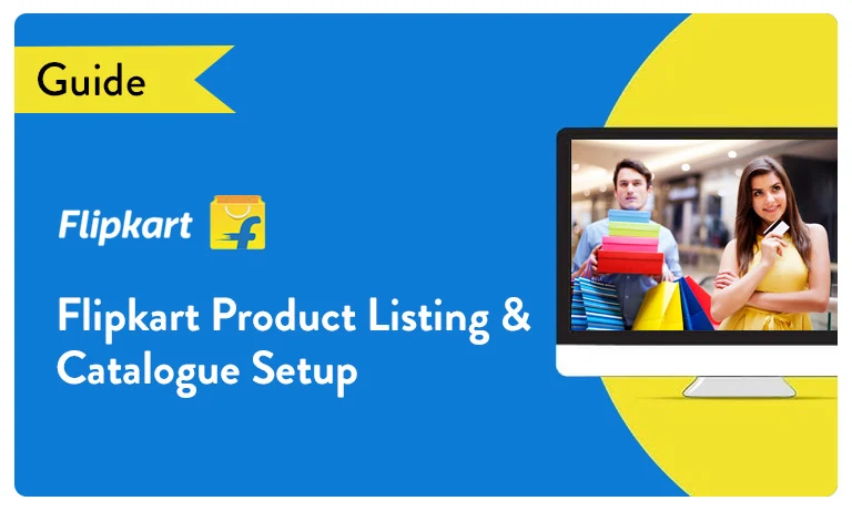 Flipkart Product Listing & Catalogue Setup