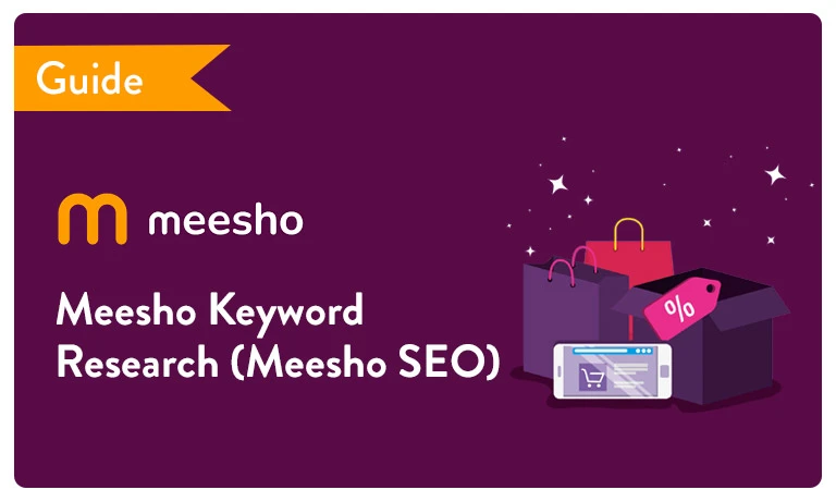Meesho Keyword Research (Meesho SEO)