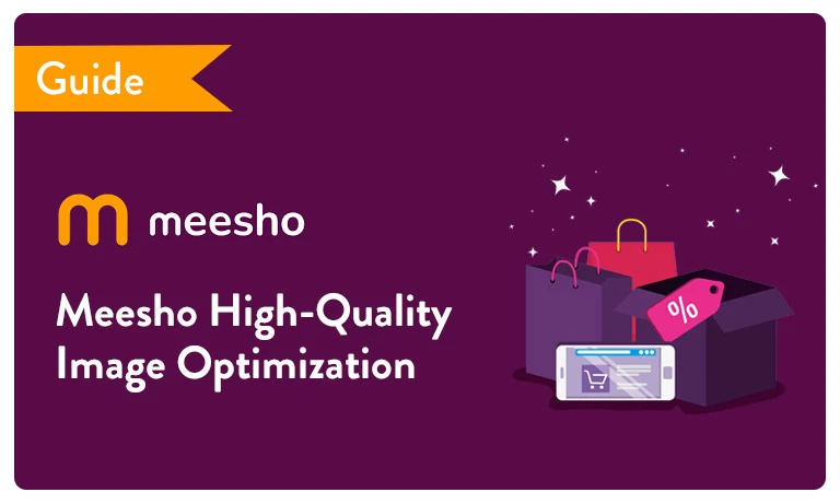 Meesho High-Quality Image Optimization